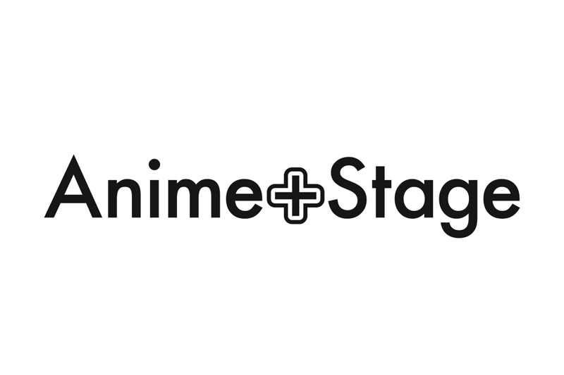 Anime＋ステージ