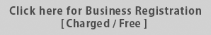 Click here for Business Registration[Charged / Free]