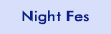 Night Fes