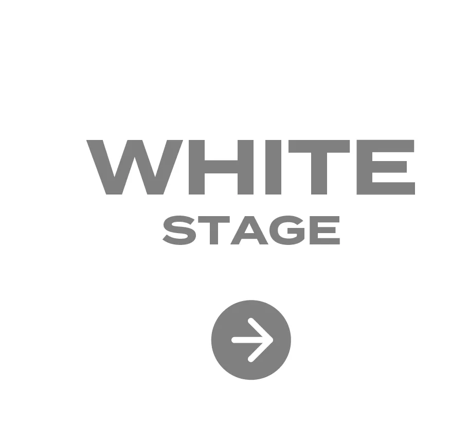 WHITE STAGE